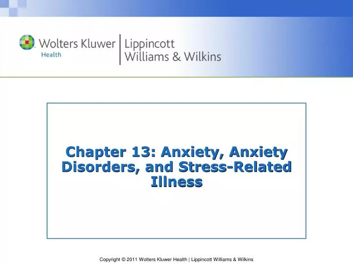 chapter 13 anxiety anxiety disorders and stress related illness