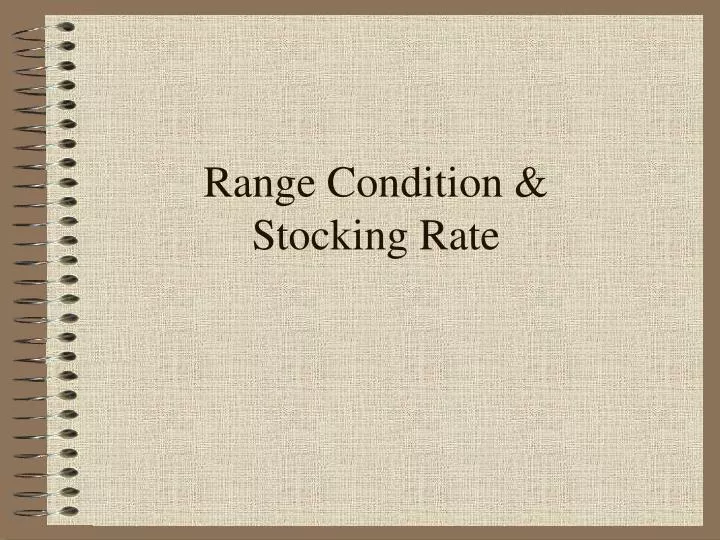 range condition stocking rate
