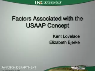 Factors Associated with the USAAP Concept