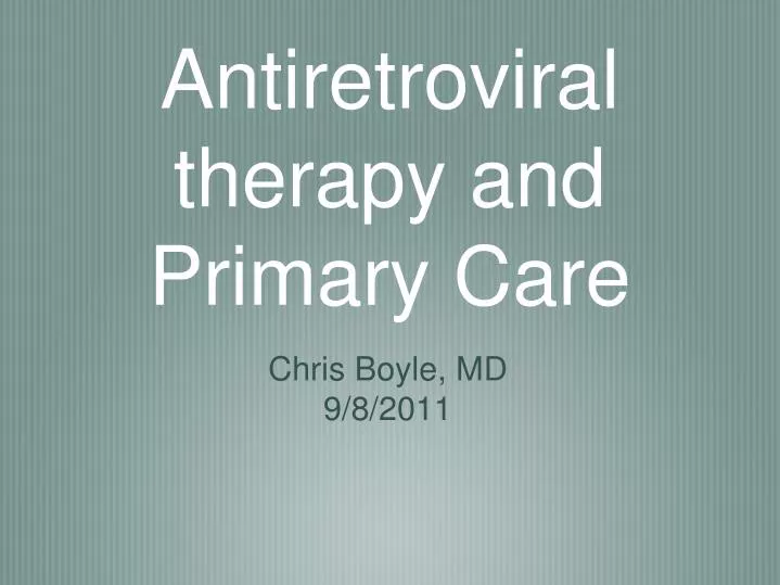 antiretroviral therapy and primary care