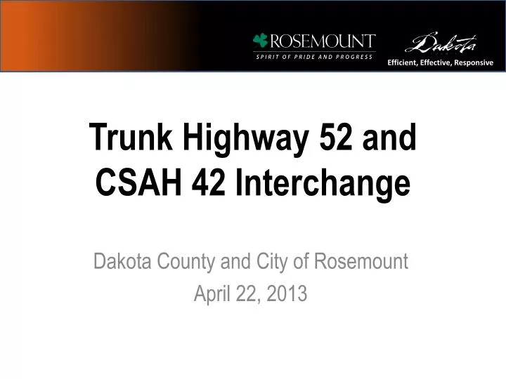 trunk highway 52 and csah 42 interchange