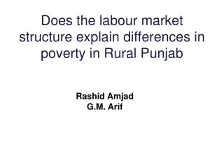 Does the labour market structure explain differences in poverty in Rural Punjab