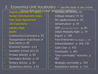 Import (opposite of export) Human Development Index Free Trade Agreement Life Expectancy