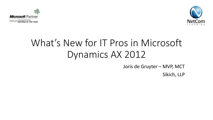 what s new for it pros in microsoft dynamics ax 2012