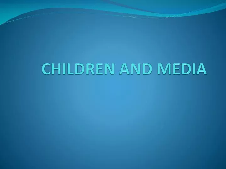 children and media