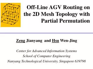 Off-Line AGV Routing on the 2D Mesh Topology with Partial Permutation
