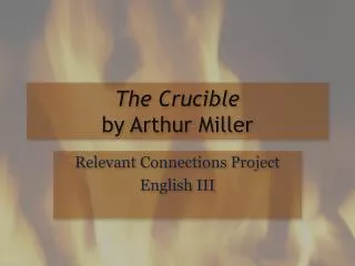 The Crucible by Arthur Miller