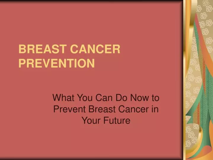 breast cancer prevention