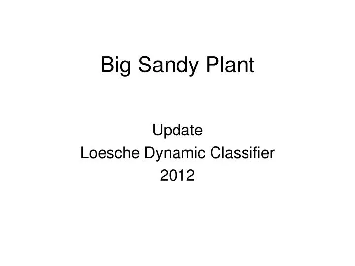 big sandy plant