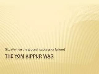 The Yom Kippur War