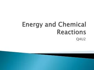 Energy and Chemical Reactions