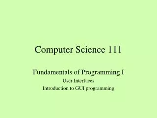 Computer Science 111