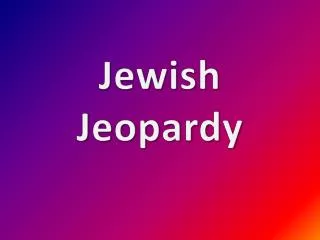 Jewish Jeopardy