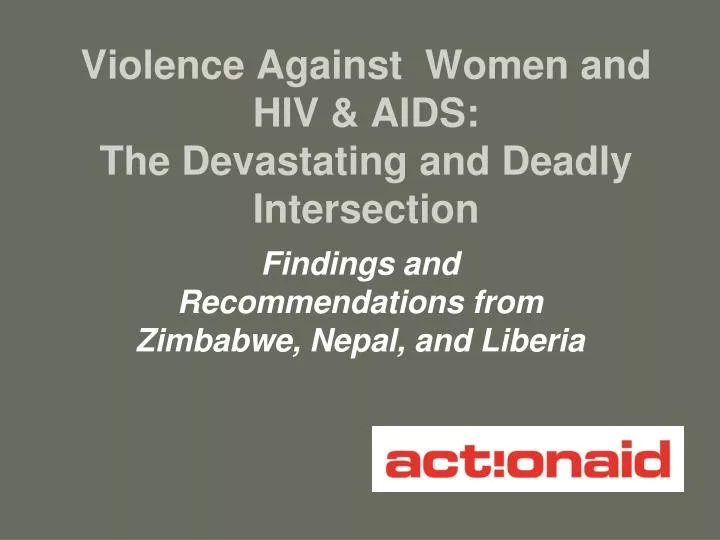 violence against women and hiv aids the devastating and deadly intersection