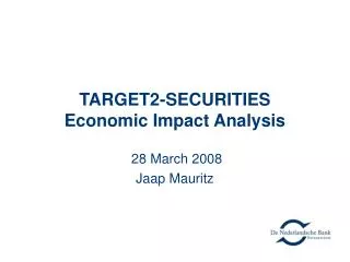 TARGET2-SECURITIES Economic Impact Analysis
