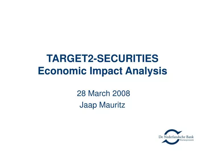 target2 securities economic impact analysis