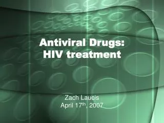 Antiviral Drugs: HIV treatment
