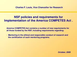 NSF policies and requirements for Implementation of the America COMPETES Act .