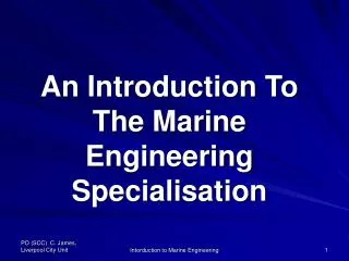 An Introduction To The Marine Engineering Specialisation