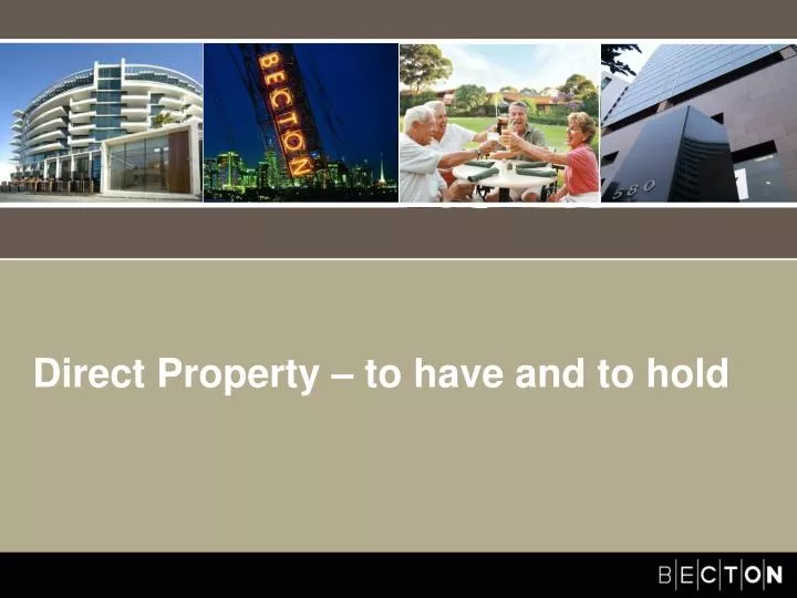 direct property to have and to hold