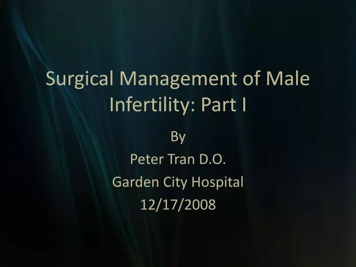surgical management of male infertility part i