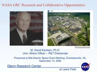 NASA GRC Research and Collaborative Opportunities