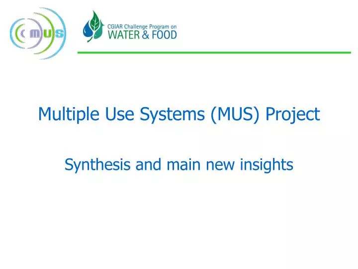 multiple use systems mus project