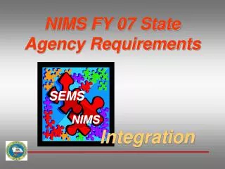 NIMS FY 07 State Agency Requirements