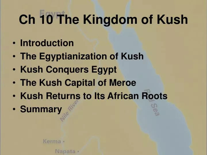 ch 10 the kingdom of kush
