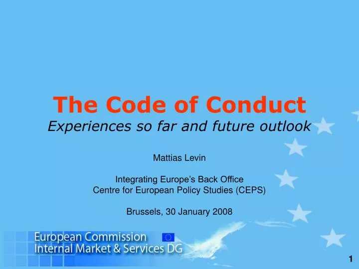 the code of conduct experiences so far and future outlook