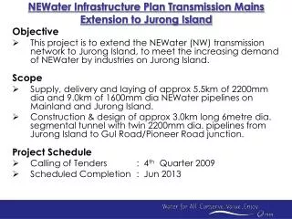 NEWater Infrastructure Plan Transmission Mains Extension to Jurong Island