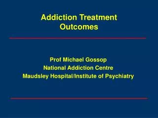 Addiction Treatment Outcomes