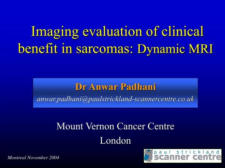 imaging evaluation of clinical benefit in sarcomas dynamic mri