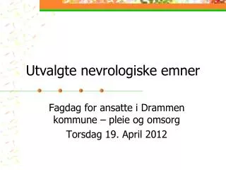 utvalgte nevrologiske emner