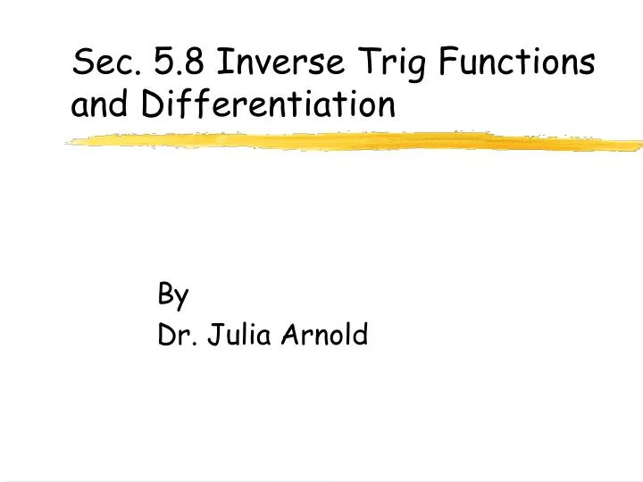 sec 5 8 inverse trig functions and differentiation