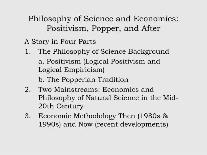 philosophy of science and economics positivism popper and after