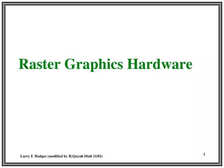 raster graphics hardware