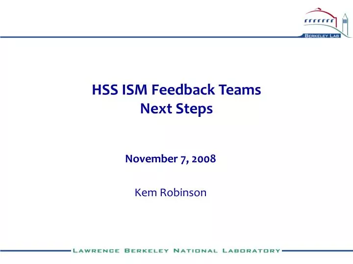 hss ism feedback teams next steps