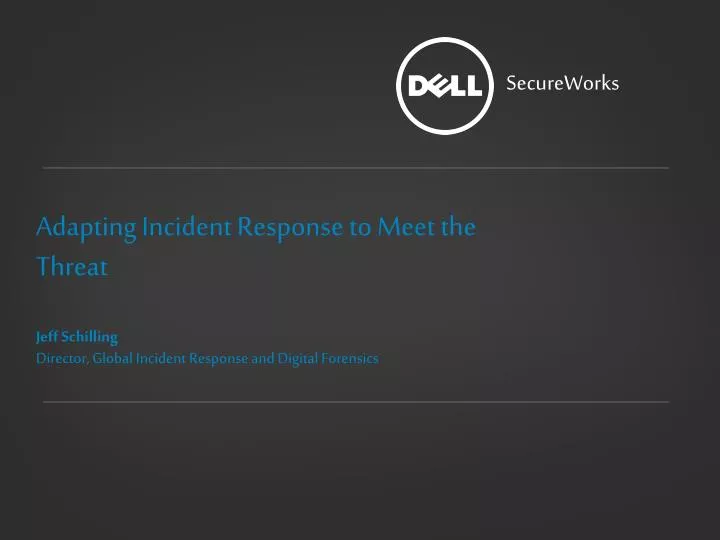 adapting incident response to meet the threat