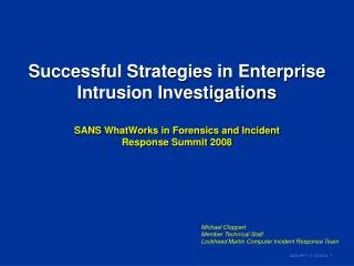 Successful Strategies in Enterprise Intrusion Investigations