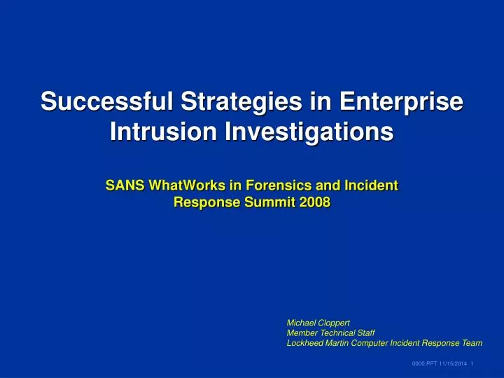 successful strategies in enterprise intrusion investigations