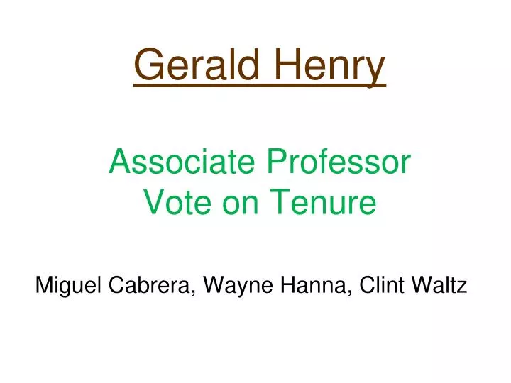 gerald henry associate professor vote on tenure