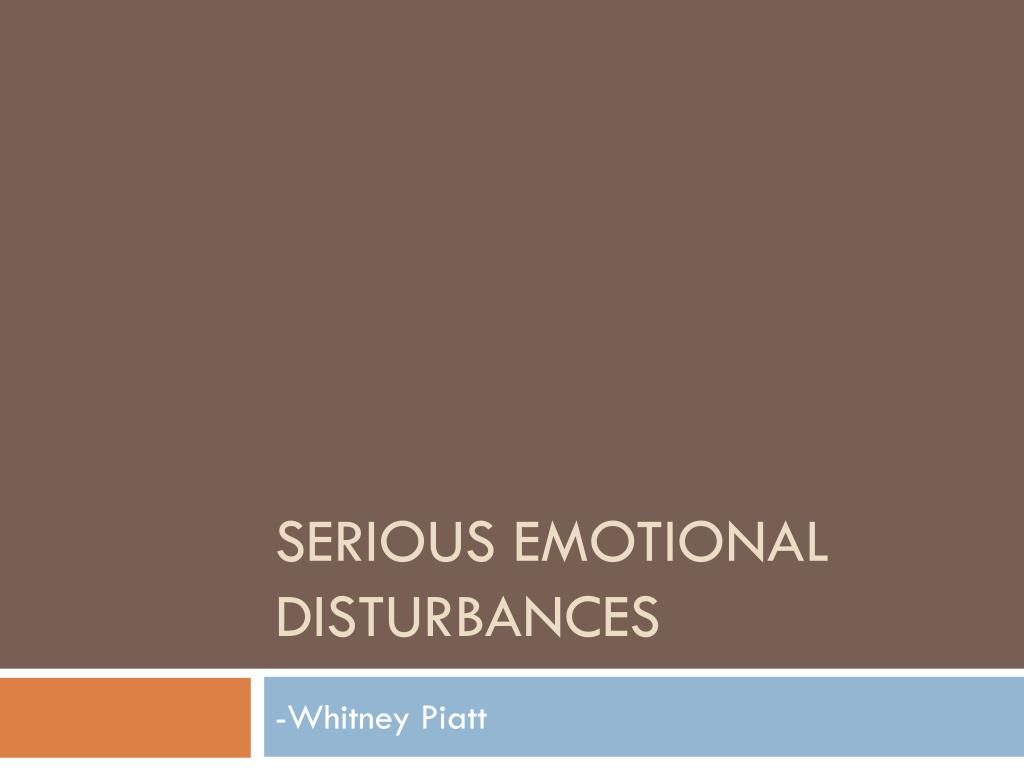 PPT - Understanding Emotional Disturbances: Characteristics and ...
