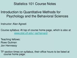Statistics 101 Course Notes Introduction to Quantitative Methods for