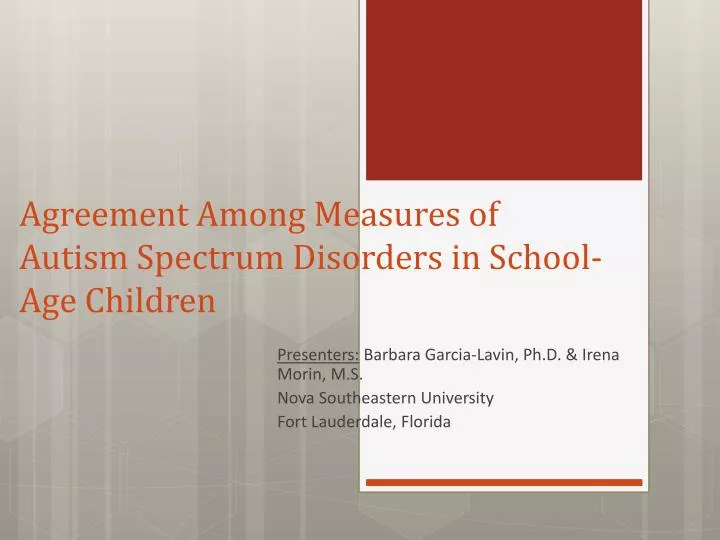 agreement among measures of autism spectrum disorders in school age children