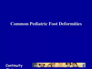 Common Pediatric Foot Deformities