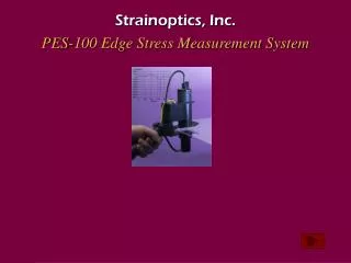 Strainoptics, Inc. PES-100 Edge Stress Measurement System