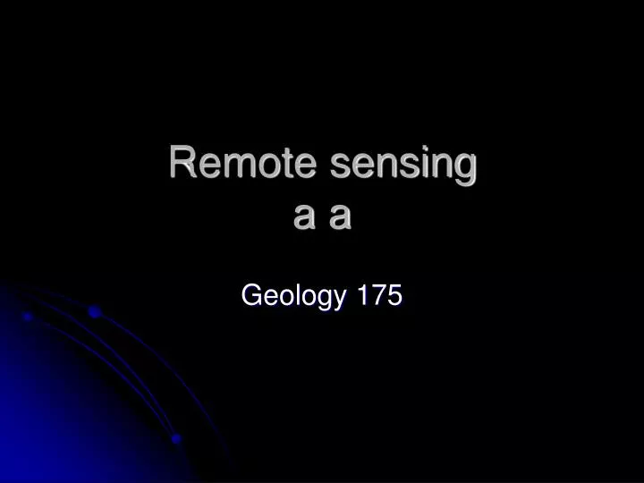 remote sensing a a