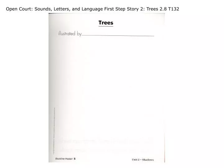 open court sounds letters and language first step story 2 trees 2 8 t132