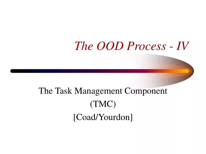 the ood process iv